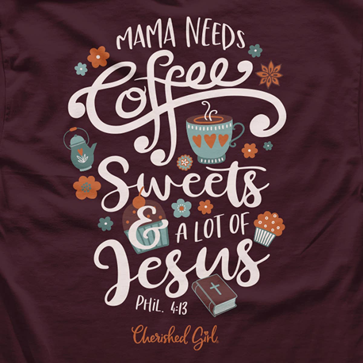 Cherished Girl Womens Long Sleeve T-Shirt Mama Needs Jesus